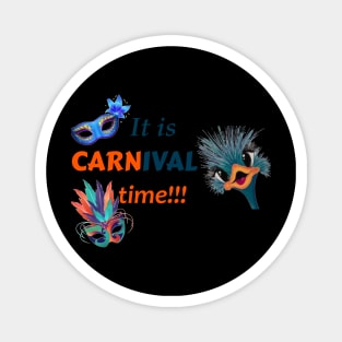 mardi gras carnival time Magnet